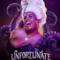 Cast and Tour Announced For UNFORTUNATE: THE UNTOLD STORY OF URSULA THE SEA WITCH