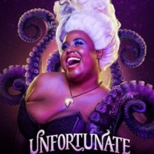 Cast and Tour Announced For UNFORTUNATE: THE UNTOLD STORY OF URSULA THE SEA WITCH