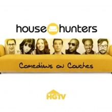 HGTV Announces New Series HOUSE HUNTERS: COMEDIANS ON COUCHES