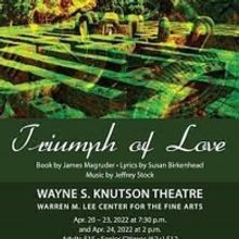 BWW Review: TRIUMPH OF LOVE at Wayne S. Knutson Theatre
