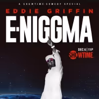 Showtime Presents EDDIE GRIFFIN: E-NIGGMA Stand-Up Special Video