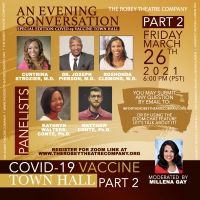 The Robey Theatre Company Presents Covid-19 Town Hall
