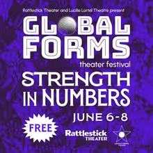 Details Revealed for Rattlestick Theater & Lucille Lortel's GLOBAL FORMS Festival