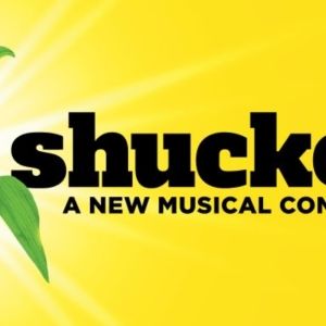 Review: SHUCKED at Straz Center – A Bushel of Laughs and Broadway Brilliance