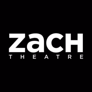 COME FROM AWAY and More Set for ZACH Theatre 2025-26 Season