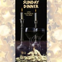 SUNDAY DINNER Will Have its World Premiere at Theatre 40