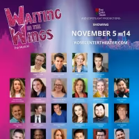 WAITING IN THE WINGS: THE MUSICAL to be Presented at the Rose Center Theater