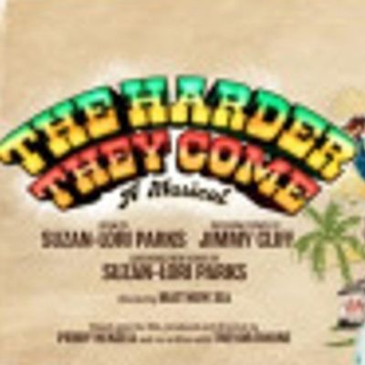 THE HARDER THEY COME To Return To Stratford East In 2026