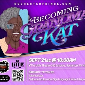 BECOMING GRANDMA KAT to Return to 2024 Rochester Fringe Festival