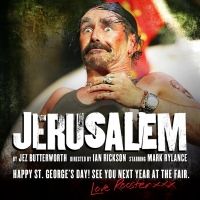 Jez Butterworth's JERUSALEM Will Return Next Year, Led By Original Star Mark Rylance