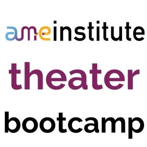AME Institute to Present Theater Bootcamp In Partnership With USITT And Santa Susana…