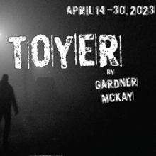 Bold Theatre Presents TOYER By Gardner McKay This April