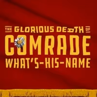 THE GLORIOUS DEATH OF COMRADE WHAT'S-HIS-NAME Returns To Feinstein's/54 Below