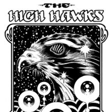 The High Hawks Announce Tour