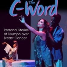Roxey Ballet Presents THE C WORD: Personal Stories Of Triumph Over Breast Cancer
