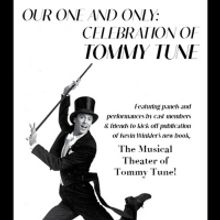 Cady Huffman & Jeff Calhoun Join OUR ONE AND ONLY: A CELEBRATION OF TOMMY TUNE