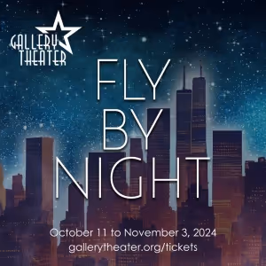 FLY BY NIGHT to Open at Gallery Theater This Month
