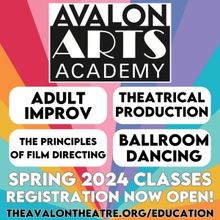 Avalon Arts Academy Launches Classes For Teens And Adults