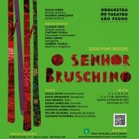 Rossini's SIGNOR BRUSCHINO, OR THE ACCIDENTAL SON for the First Time in Brazil at…