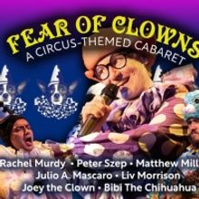 Fear Of Clowns Cabaret Comes to Don't Tell Mama