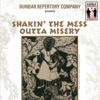 SHAKIN' THE MESS OUTTA MISERY to be Presented by The Middletown Arts Center and…