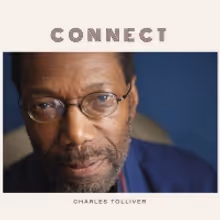 Charles Tolliver Releases New Album 'Connect' This Month