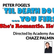 Chazz Palminteri Hosts 'TIL DEATH DO US PART… YOU FIRST At Jeanne Rimsky Theater