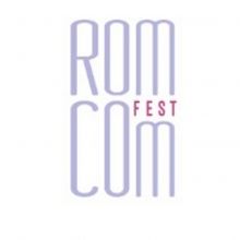 Rom Com Fest Announces 2020 Dates for 2nd Annual Festival