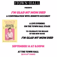 I'M GLAD MY MOM DIED: A CONVERSATION WITH JENNETTE MCCURDY is Coming to The Town…