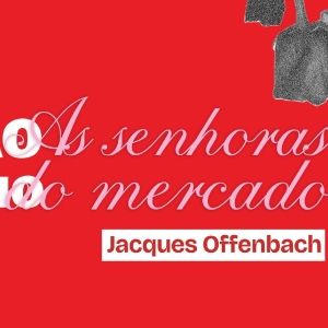 In Double Bill Theatro Sao Pedro presents Offenbach's THE SONG OF FORTUNIO and…