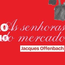 In Double Bill Theatro Sao Pedro presents Offenbach's THE SONG OF FORTUNIO and MESDAM