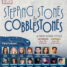 STEPPING STONES & COBBLESTONES Will Come to 54 Below