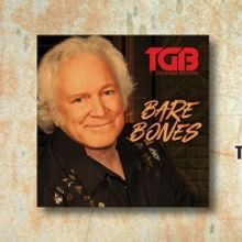 T. Graham Brown Releases Acoustic Album 'Bare Bones'
