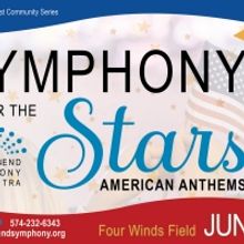 South Bend Symphony Orchestra Returns To Four Wind Fields For 'Symphony Under The Sta