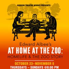 AT HOME AT THE ZOO Comes to Hudson Theatre Works