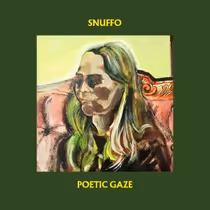 Snuffo to Release POETIC GAZE Album