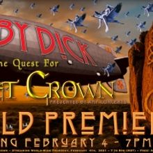 MOBY DICK AND THE QUEST FOR THE VIOLET CROWN Delayed By One Week