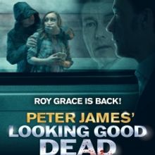 LOOKING GOOD DEAD Will Make its Stage Premiere on a UK Tour
in March 2021