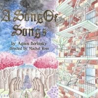 Tickets Now On Sale For A SONG OF SONGS