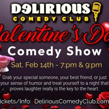 Delirious Comedy Club to Present Valentine's Day Show