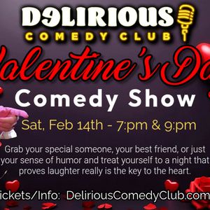 Delirious Comedy Club to Present Valentine's Day Show