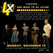 Latiné Musical Theatre Lab Hosts 4xLatiné Next Week