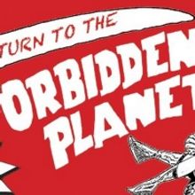 Complete Cast Announced for Starry Reading of RETURN TO THE FORBIDDEN PLANET