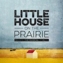 Fairmont Opera House Presents LITTLE HOUSE ON THE PRAIRIE