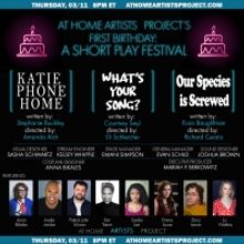 At Home Artists Project Presents FIRST BIRTHDAY: A Short Play Festival