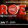 ROE Will Open at Savannah Stage Company