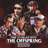 Video: The Offspring Welcome Bob Rock to TIME TO RELAX WITH THE OFFSPRING Video