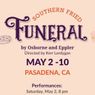 SOUTHERN FRIED FUNERAL To Be Presented By JFed Players In Pasadena