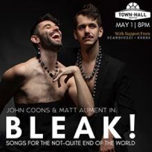 Cabaret Duo John Coons & Matt Aument to Present BLEAK! at Town Hall Seattle