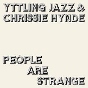 Yttling Jazz and Chrissie Hynde Release THE DOORS Cover